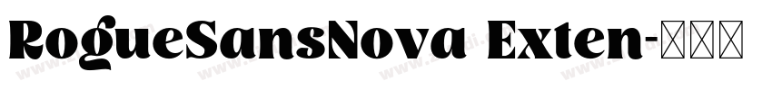 RogueSansNova Exten字体转换